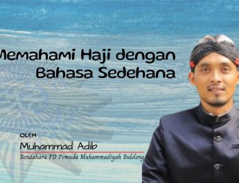 Memahami Haji dengan Bahasa Sederhana